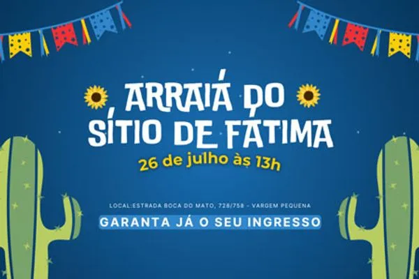 Vem aí a Festa Julina do Sítio de Fátima – dia 26/07